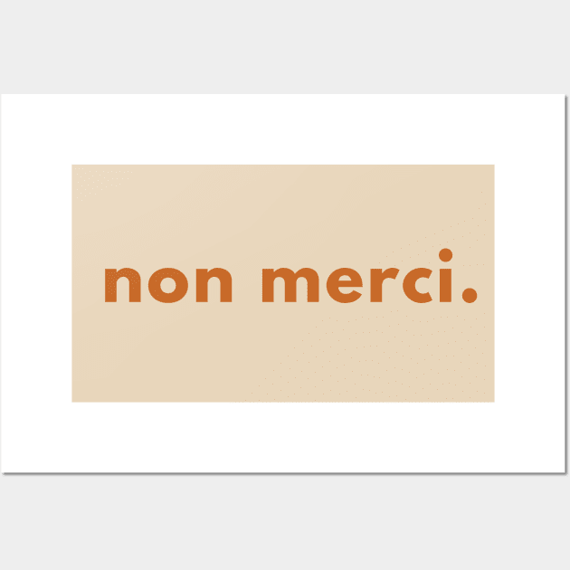 Non Merci Wall Art by ilustraLiza